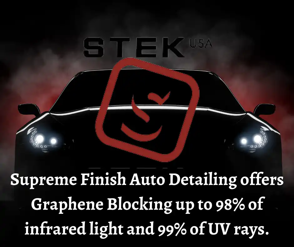 Block up to 98% of Infrared Light and 99% of UV rays with STEK tint