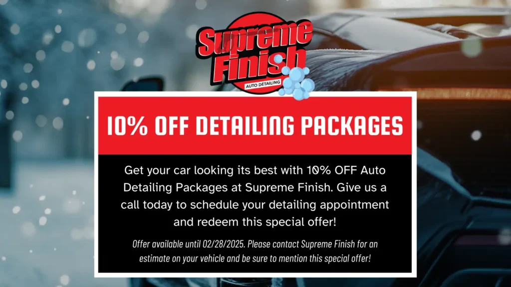 10 Off Detailing Packages at Supreme Finish